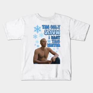 The only Snow I want Kids T-Shirt